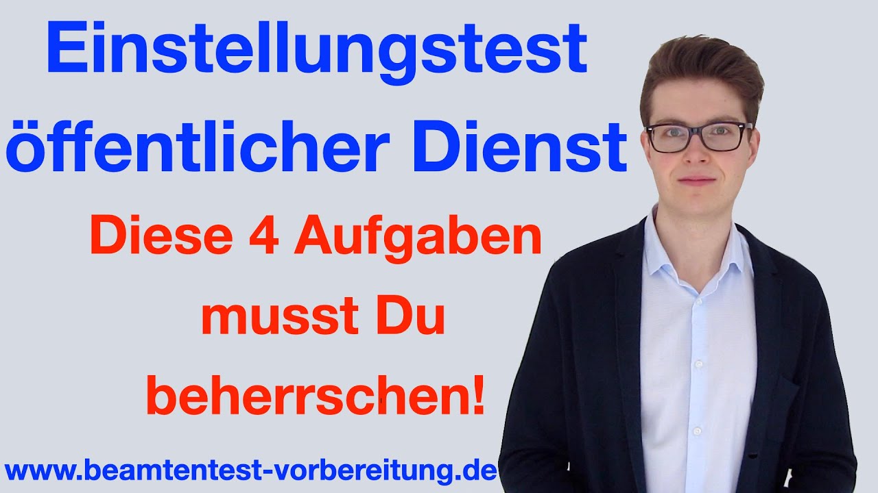 EINSTELLUNGSTEST ÖFFENTLICHER DIENST 2023 | Die 4 wichtigsten Aufgaben | beamtentest-vorbereitung.de