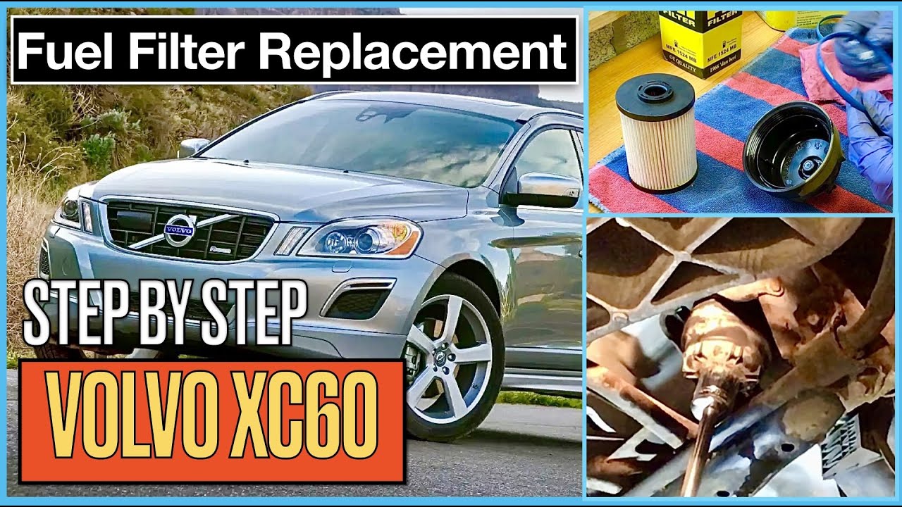 Volvo XC60 Diesel Fuel Filter Replacement Step by Step