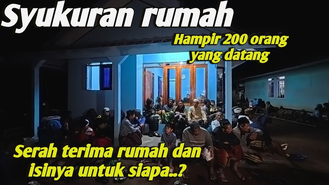 Ratusan warga berdatangan untuk selamatan rumah kang soibin 