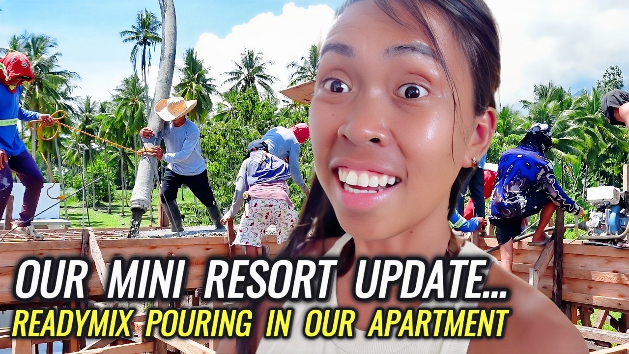 READYMIX POURING IN OUR APARTMENT - OUR RESORT UPDATE