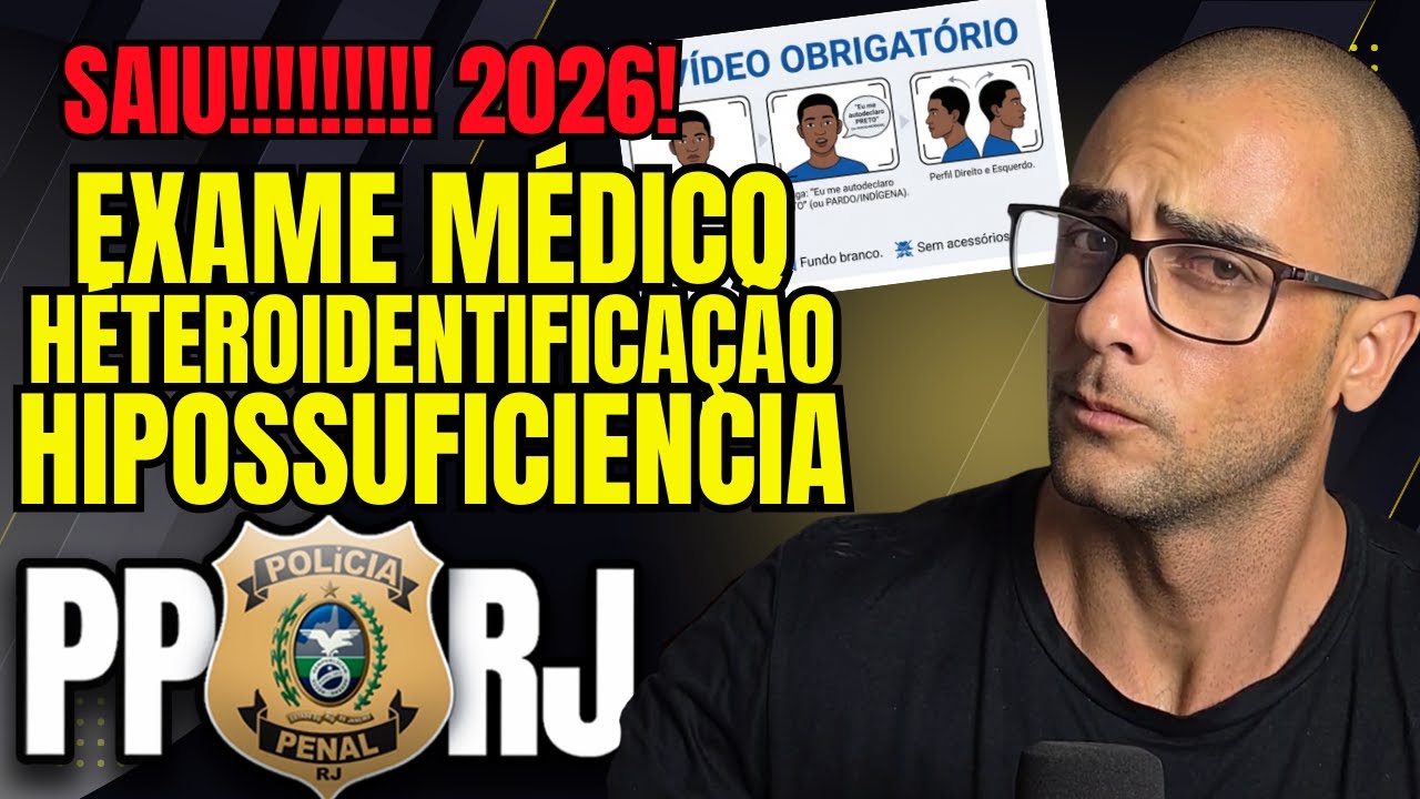 CONVOCA&Ccedil;&Atilde;O PPRJ 2026 - Etapa M&eacute;dica + Heteroidentifica&ccedil;&atilde;o + Hipossufici&ecirc;ncia (Todos os Bizus)