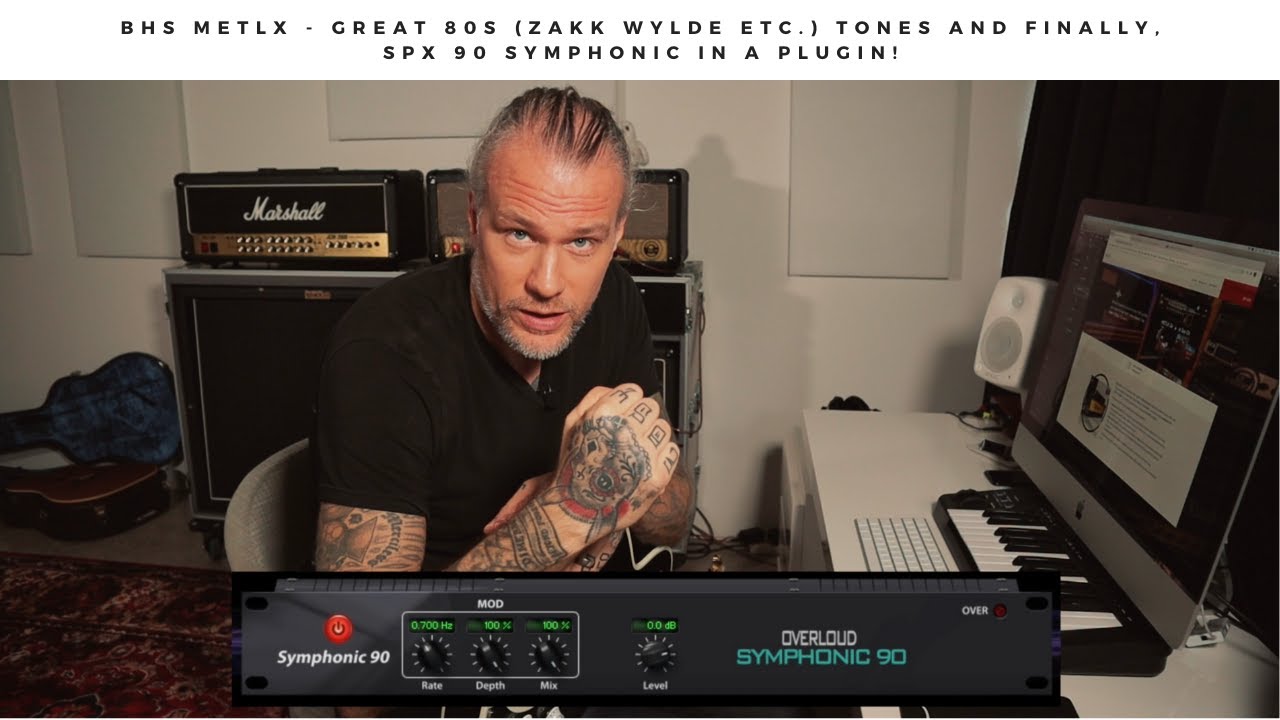 BHS METLX - Great 80s (Zakk Wylde etc.) tones and finally, SPX 90 SYMPHONIC in a plugin!