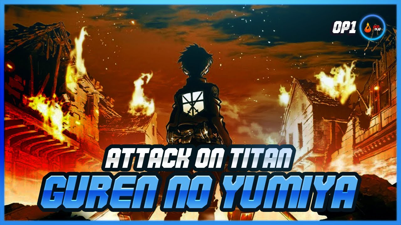 [RapidDub] Attack on Titan OP1 - Guren No Yumiya (SERBIAN)
