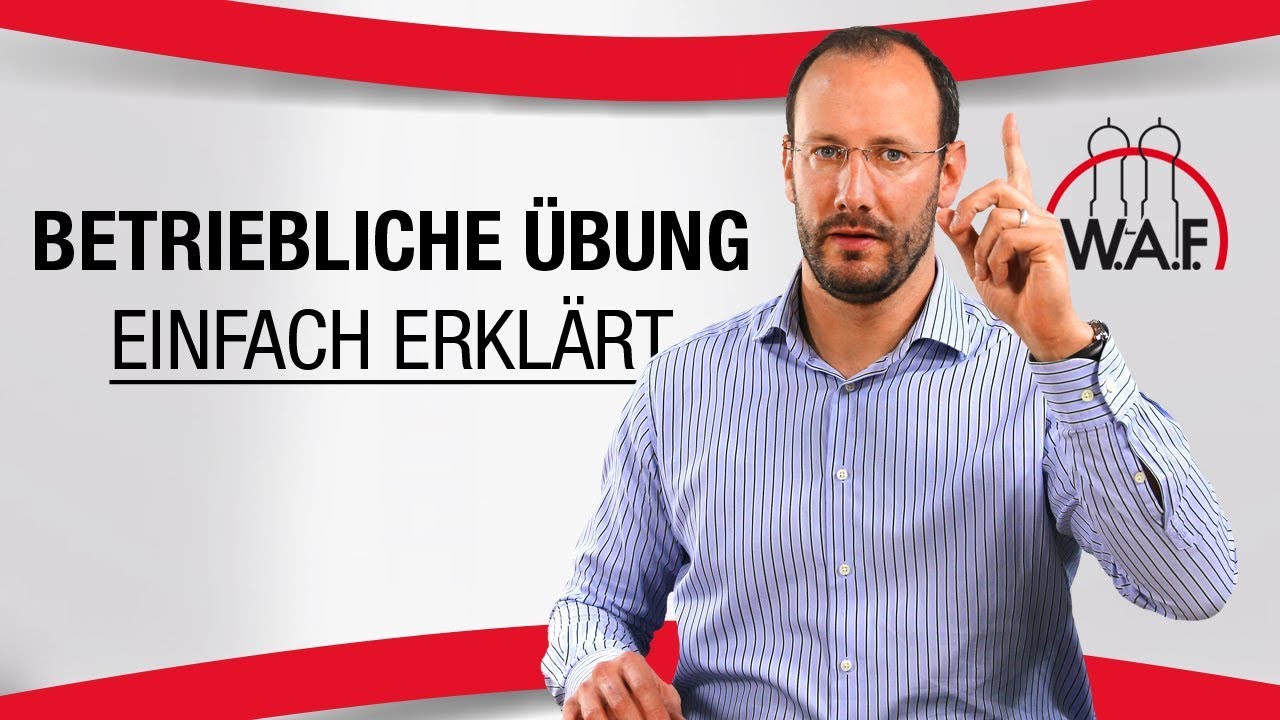 Betriebliche Übung: Was ist das? Betriebliche Übung einfach erklärt | Betriebsrat Video