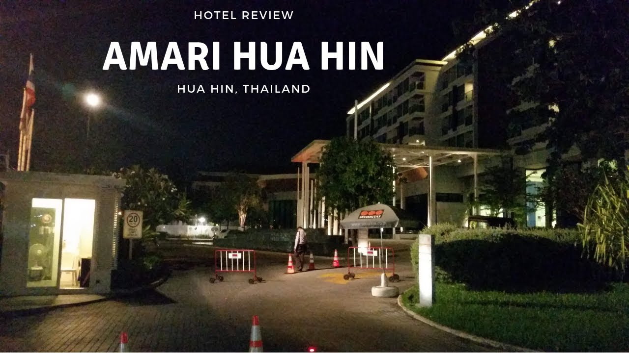 Amari Hua Hin Hotel Review, Hua Hin, Thailand
