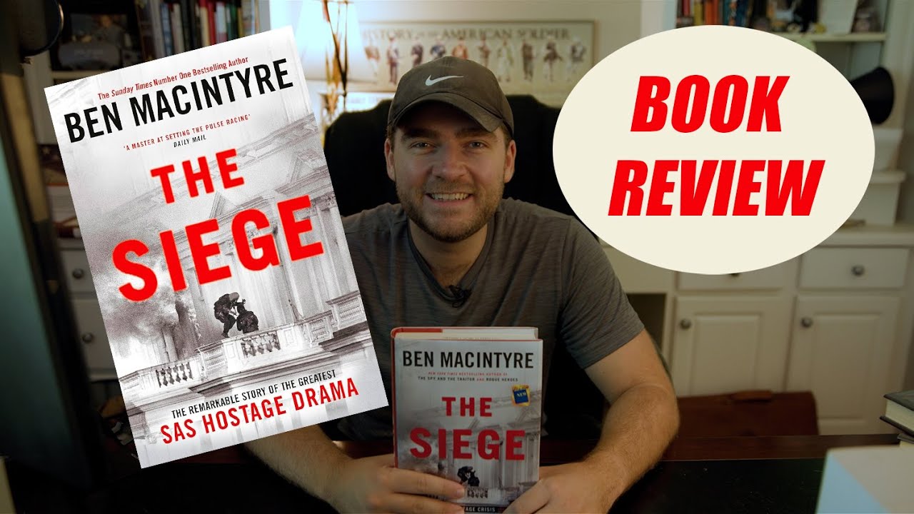 The Siege by Ben Macintyre BOOK REVIEW
