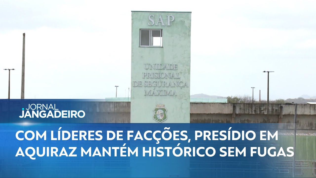 PRESÍDIO DE SEGURANÇA MÁXIMA DO CEARÁ COMPLETA CINCO ANOS SEM REGISTRAR FUGAS