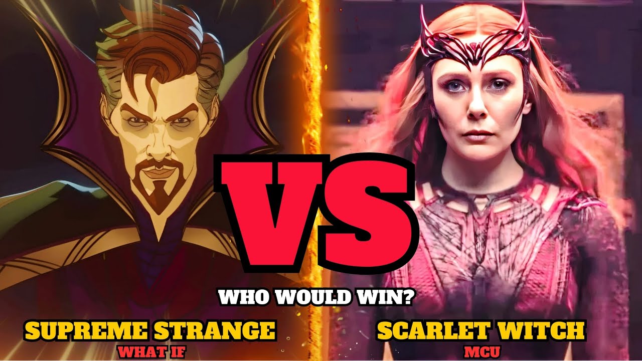 Supreme Strange Vs Scarlet Witch: Who Would Win | Strange Supreme, What If, Wanda Whats On Hollywood