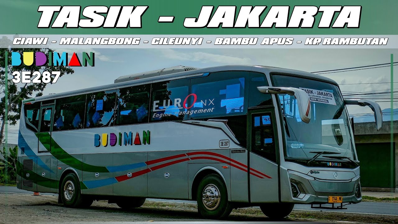 BUDIMAN (TASIK - JAKARTA) || Satu-Satunya Trayek Dengan Layanan Kelas Terbaik di Priangan Timur✨