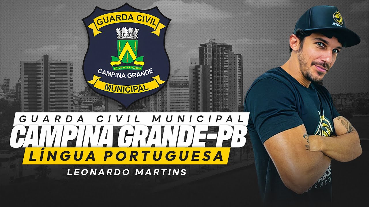 GUARDA CIVIL MUNICIPAL CAMPINA GRANDE-PB | LÍNGUA PORTUGUESA