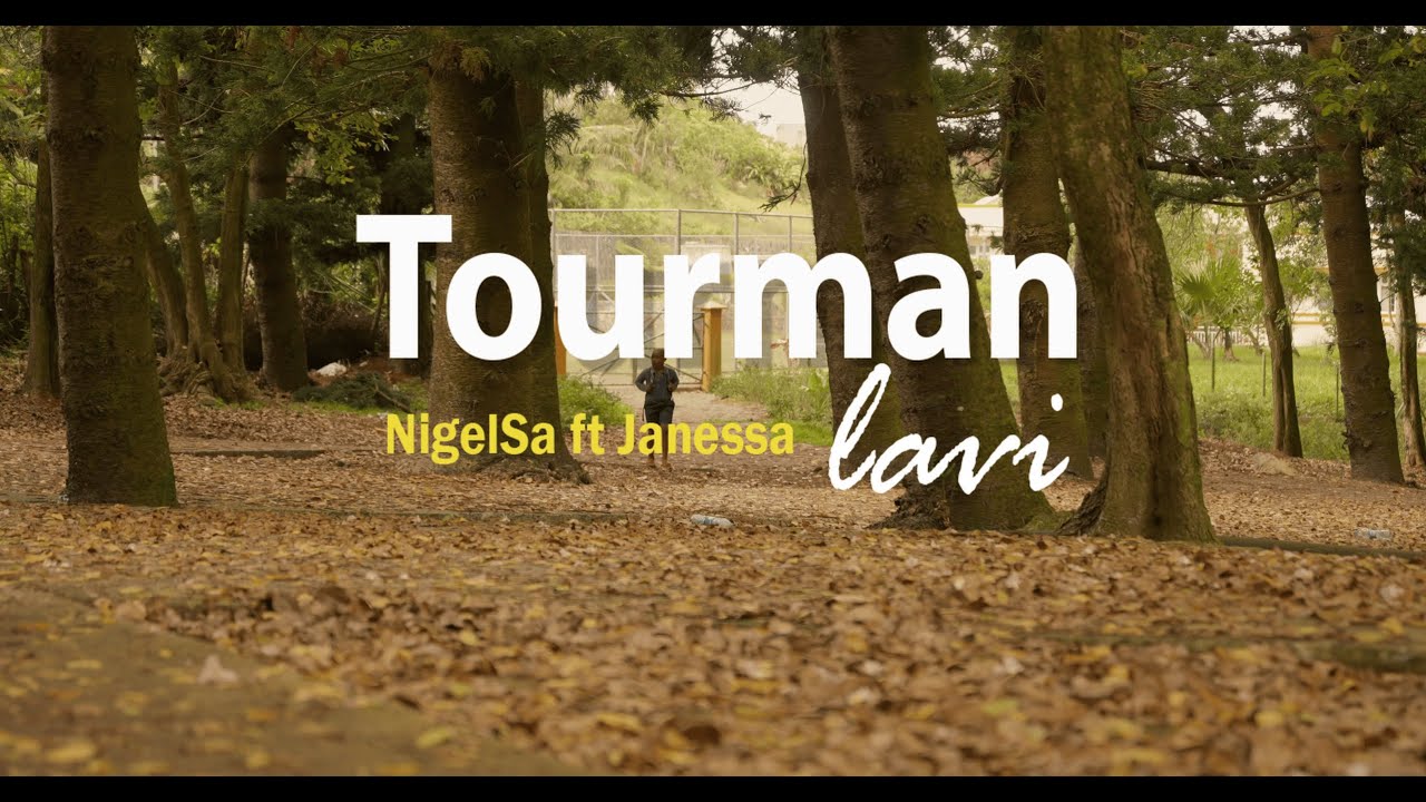 NigelSa ft Janessa - Tourman lavi  (Official music video)