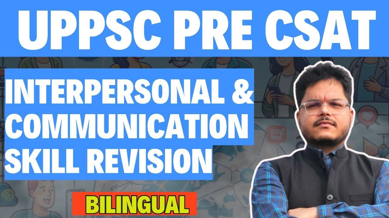 UPPSC 2024 के लिए CSAT REVISION एक CLASS में, INTERPERSONAL & COMMUNICATION SKILL  #pre #satya  #pre