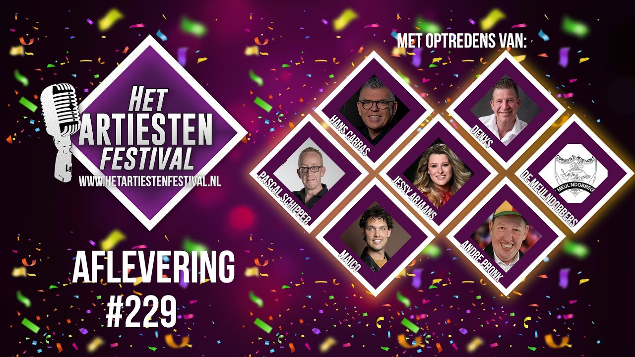 Het Artiesten Festival - Aflevering #229