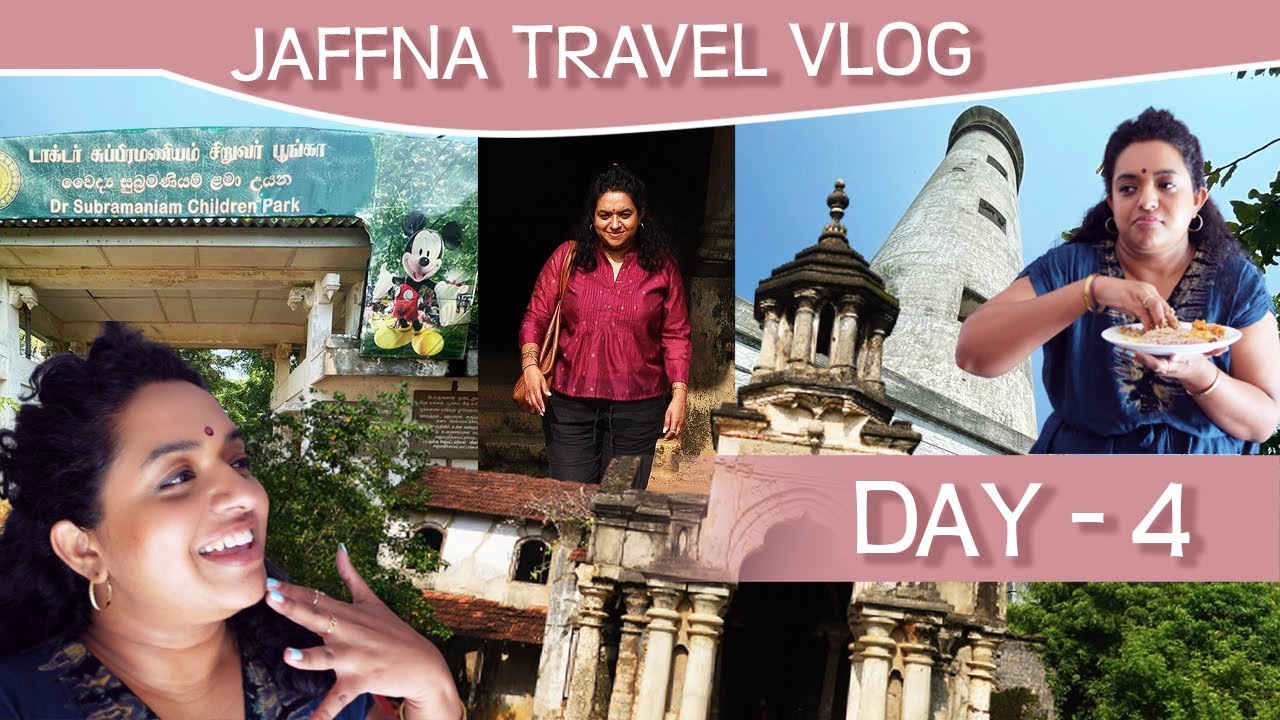 Sri Lanka Travel Vlog | Jaffna Trip| Myliestudio