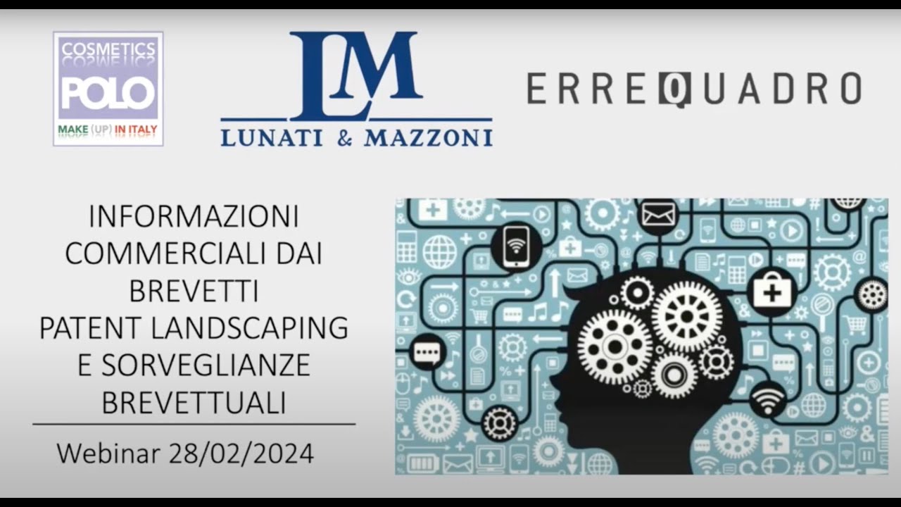 Webinar - LM - PoloCosmesi -Informazioni commerciali dai brevetti, patent landscaping e sorveglianze