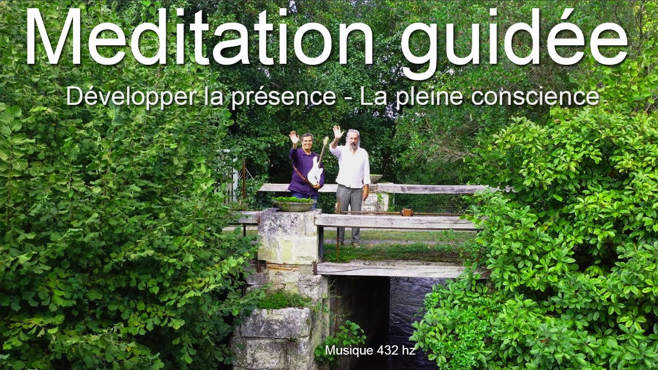 Méditation guidée LIVE sur la présence - Pleine conscience - Sérénité - Unité