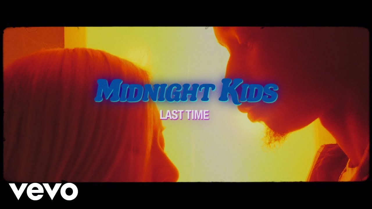 Midnight Kids - Last Time (Lyric Video)