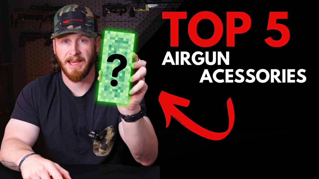 Top 5 Airgun Accessories to Make You a Better Shooter!