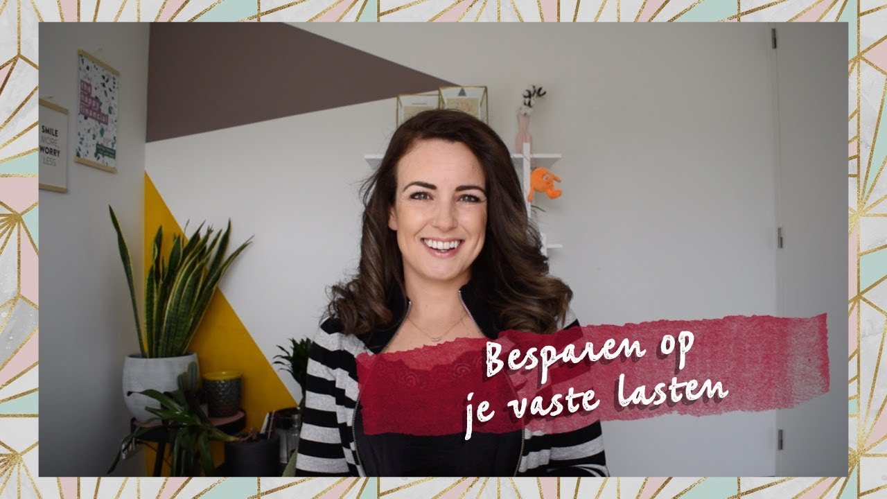 Besparen op je vaste lasten