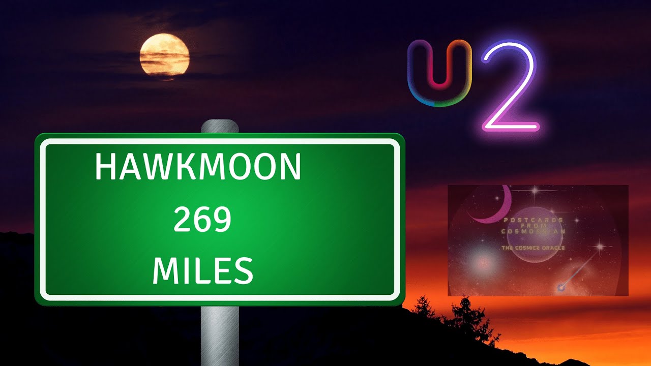 U2 - Hawkmoon 269 - Rattle and Hum #u2 #cosmossiangalaxy #cosmossian