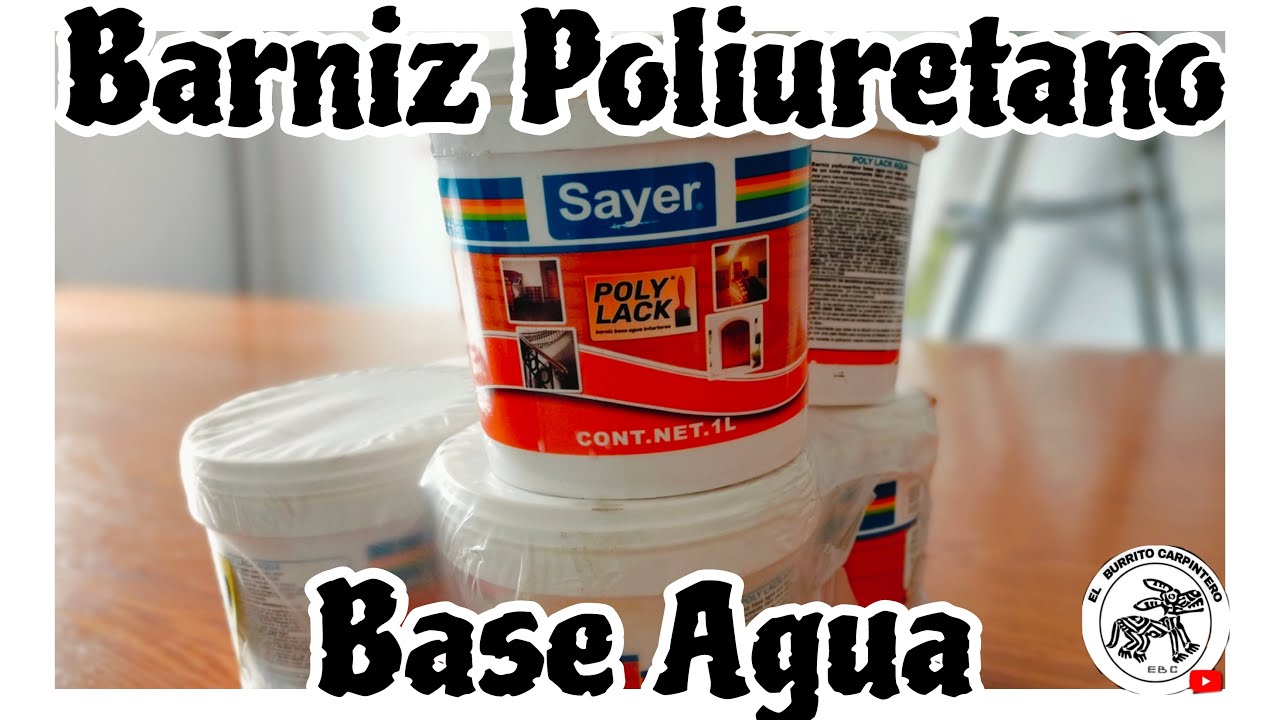 Barniz Poliuretano Base Agua 🫏🇲🇽🪵