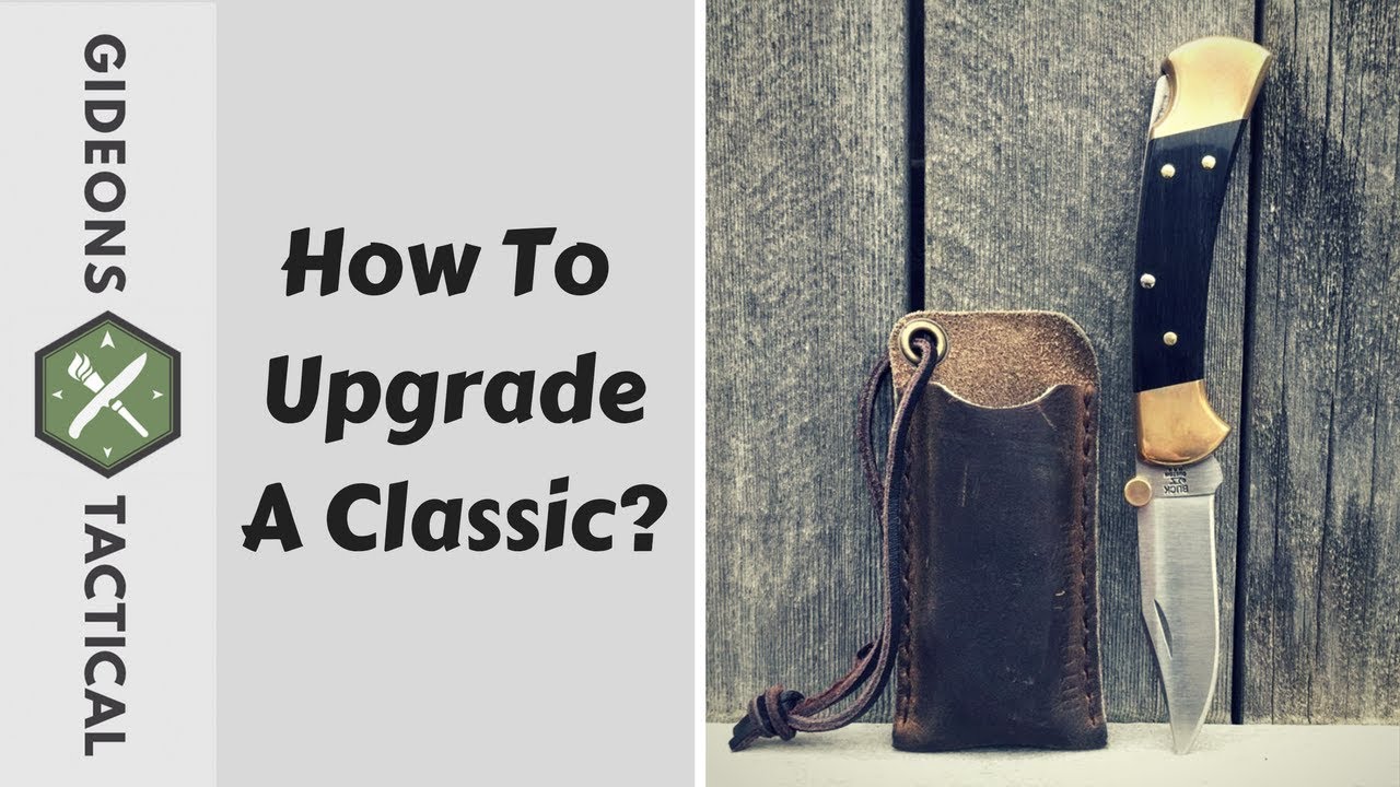 How To Upgrade A Classic? Buck 110/112 in 5160 Steel!