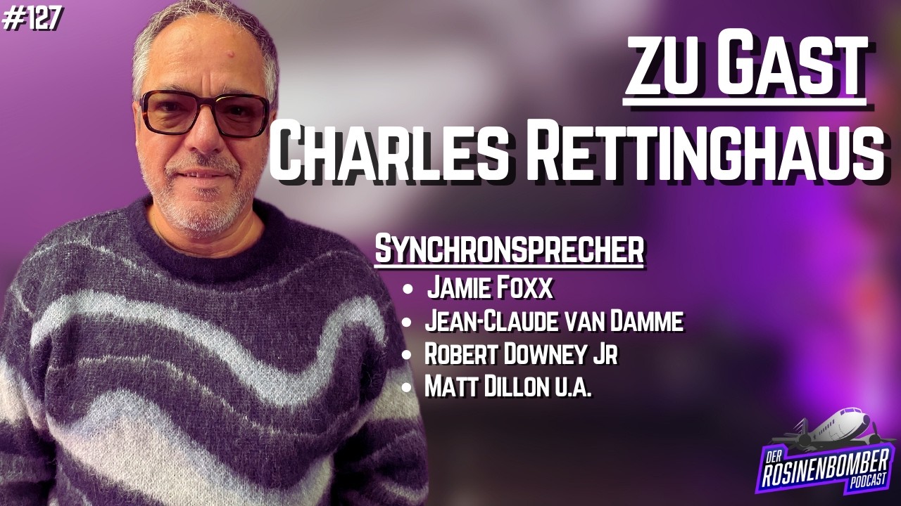 CHARLES RETTINGHAUS: DIE ZUKUNFT UND VERGANGENHEIT EINER IKONISCHEN SYNCHRONSTIMME