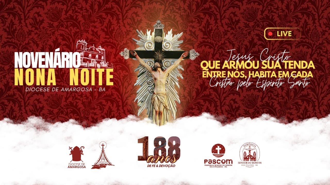 9ª NOITE DO NOVENÁRIO DO GLORIOSO SENHOR DO BONFIM 2026 | NILO PEÇANHA - BA