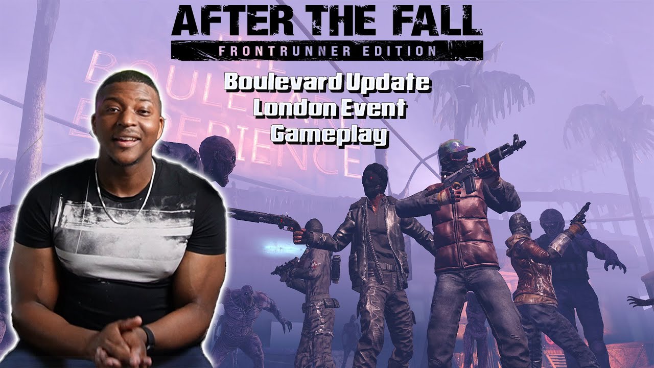 After The Fall: Boulevard Map - London Event Gameplay & Impressions