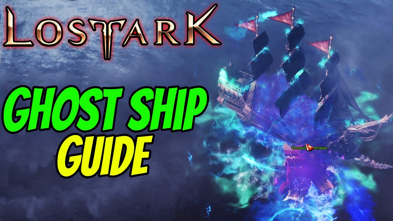 LOST ARK GHOST SHIP GUIDE - Where to Find & How to Get Eibern's Wound