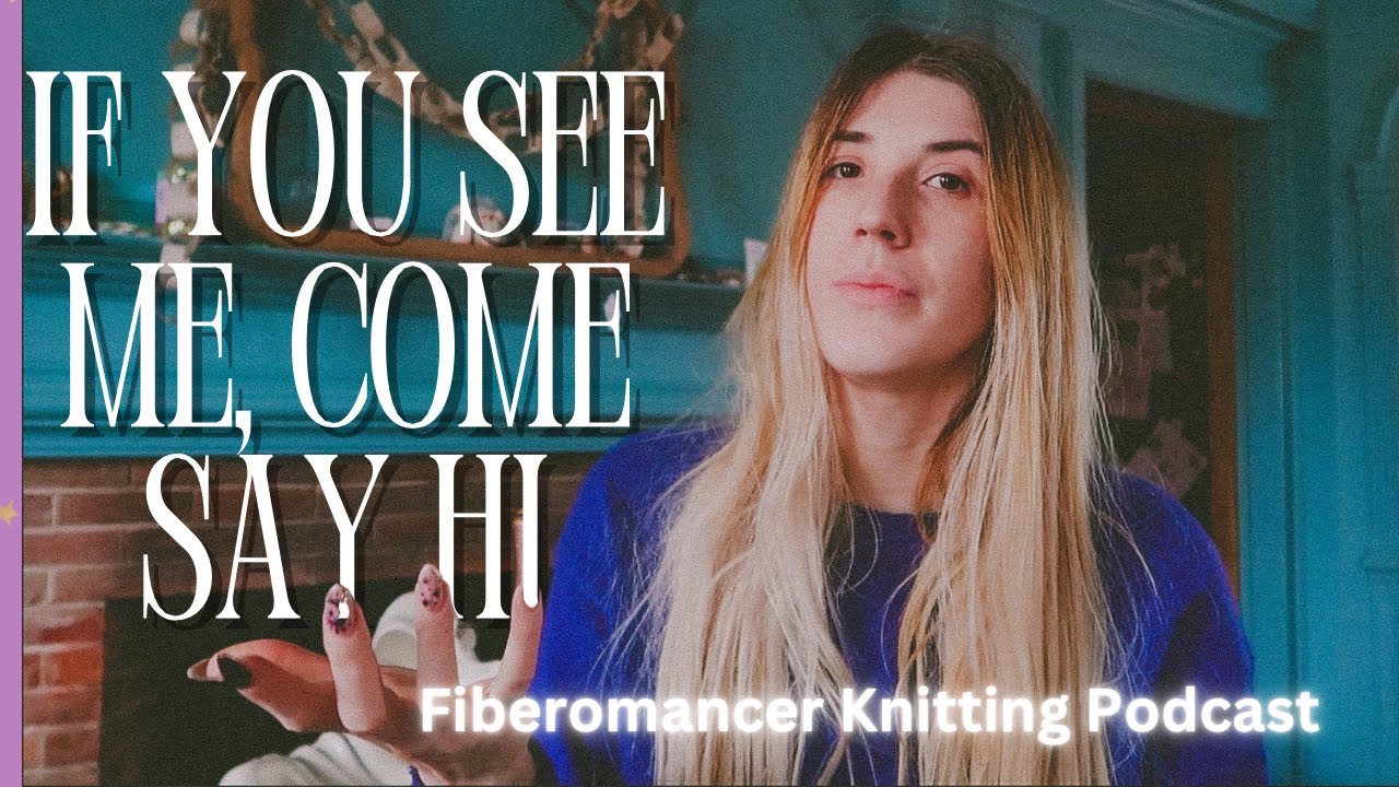 Fiberomancer Knitting Podcast | episode 42 | Caron Cake Blossom yarn review + Knit North Yarn Crawl
