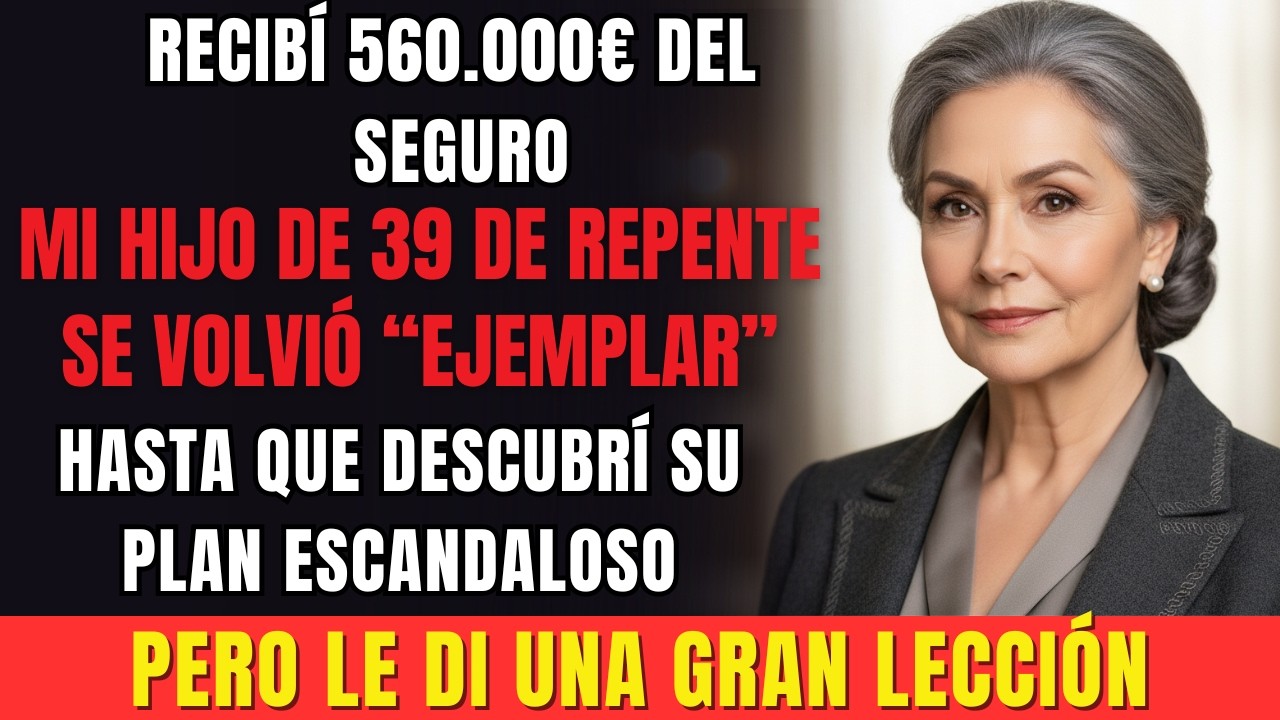 Recibí 560.000€, mi hijo cambió de la noche a la mañana… hasta que descubrí su plan escandaloso.