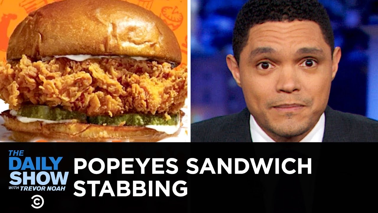 Popeyes Sandwich Stabbing | The Daily Show