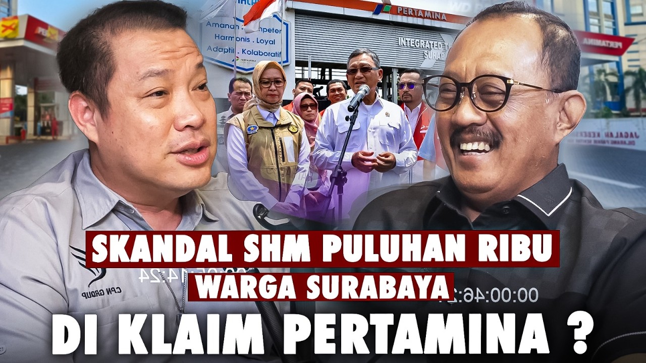 Viral! SHM & HGB Resmi Kalah Sama Surat Belanda?! Klaim 2000 Hektar Surabaya oleh Pertamina ft CakJi