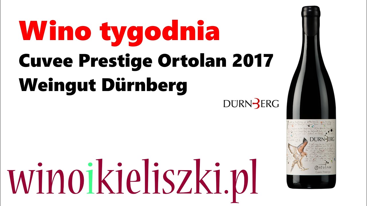 Winoikieliszki.pl Wino tygodnia Cuvee Prestige Ortolan Weingut D&uuml;rnberg #2