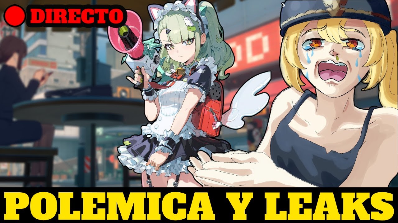 🚨 EN VIVO: Tenemos polemica y Leaks en Zenless Zone Zero y jugamos ARKNIGHTS: ENDFIELD