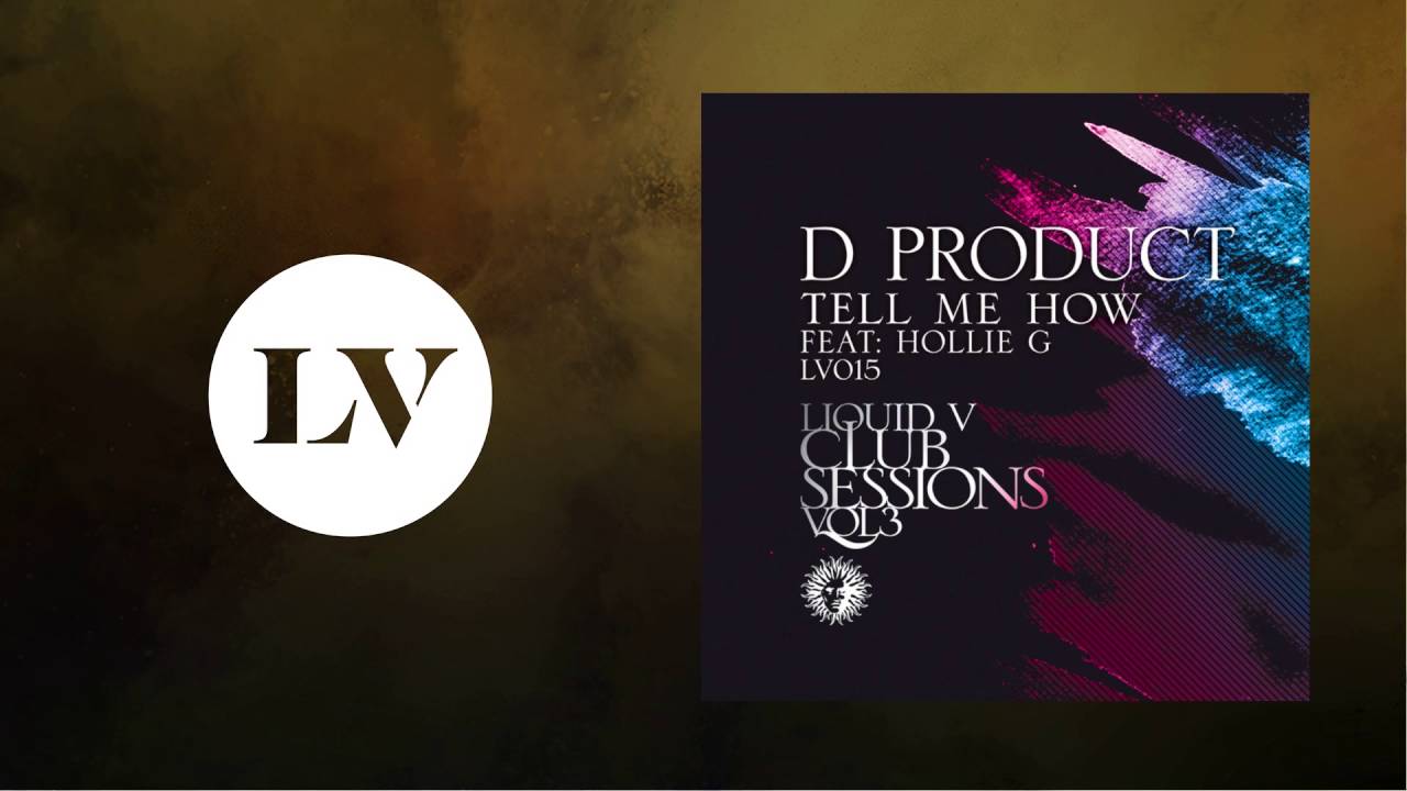 D Product, Holly G - Tell Me How