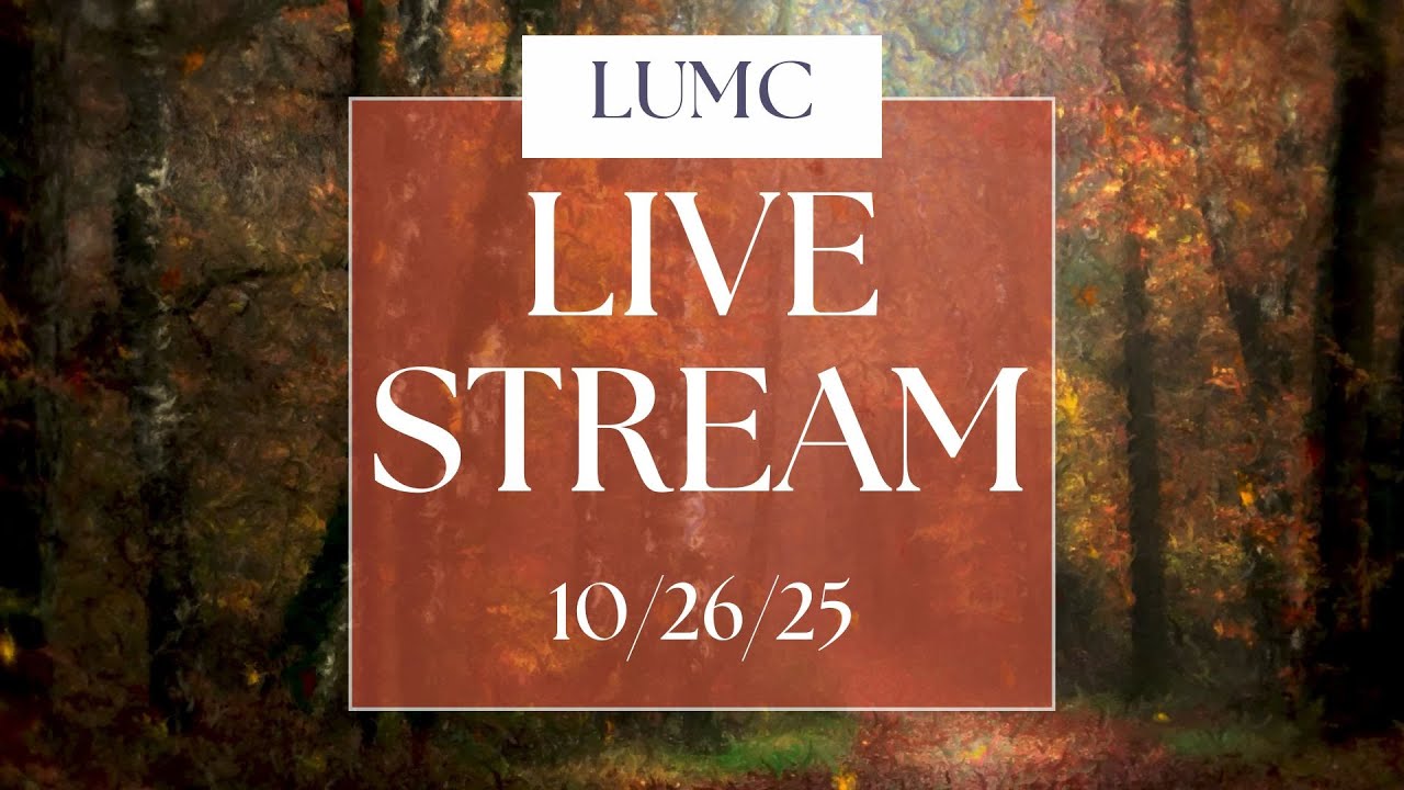 LUMC Worship 10-26-25: The Chosen, Season 5: Episode 4