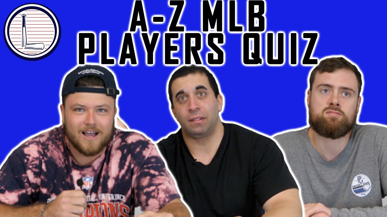 Can You Pass This A-Z MLB Players Quiz?  |  Lumberlend