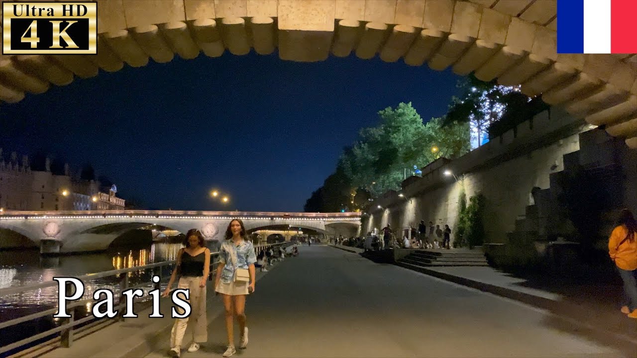 🇫🇷【June 1st】Paris Night Walk - Along River Seine -【4K 60fps】