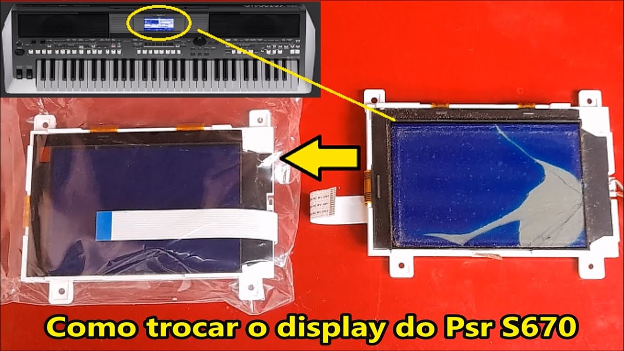Trocando Display do PSR S670 Yamaha