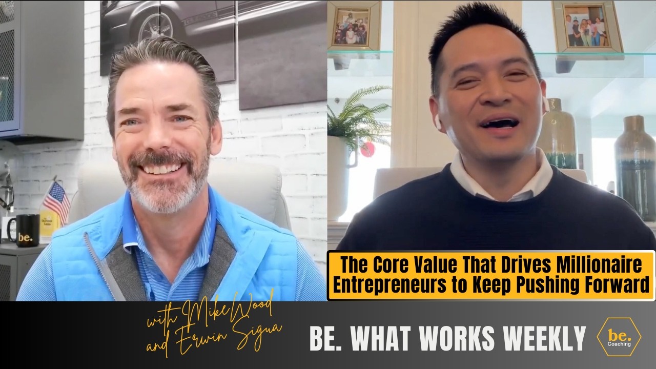 The Core Value That Drives Millionaire Entrepreneurs to Keep Pushing Forward