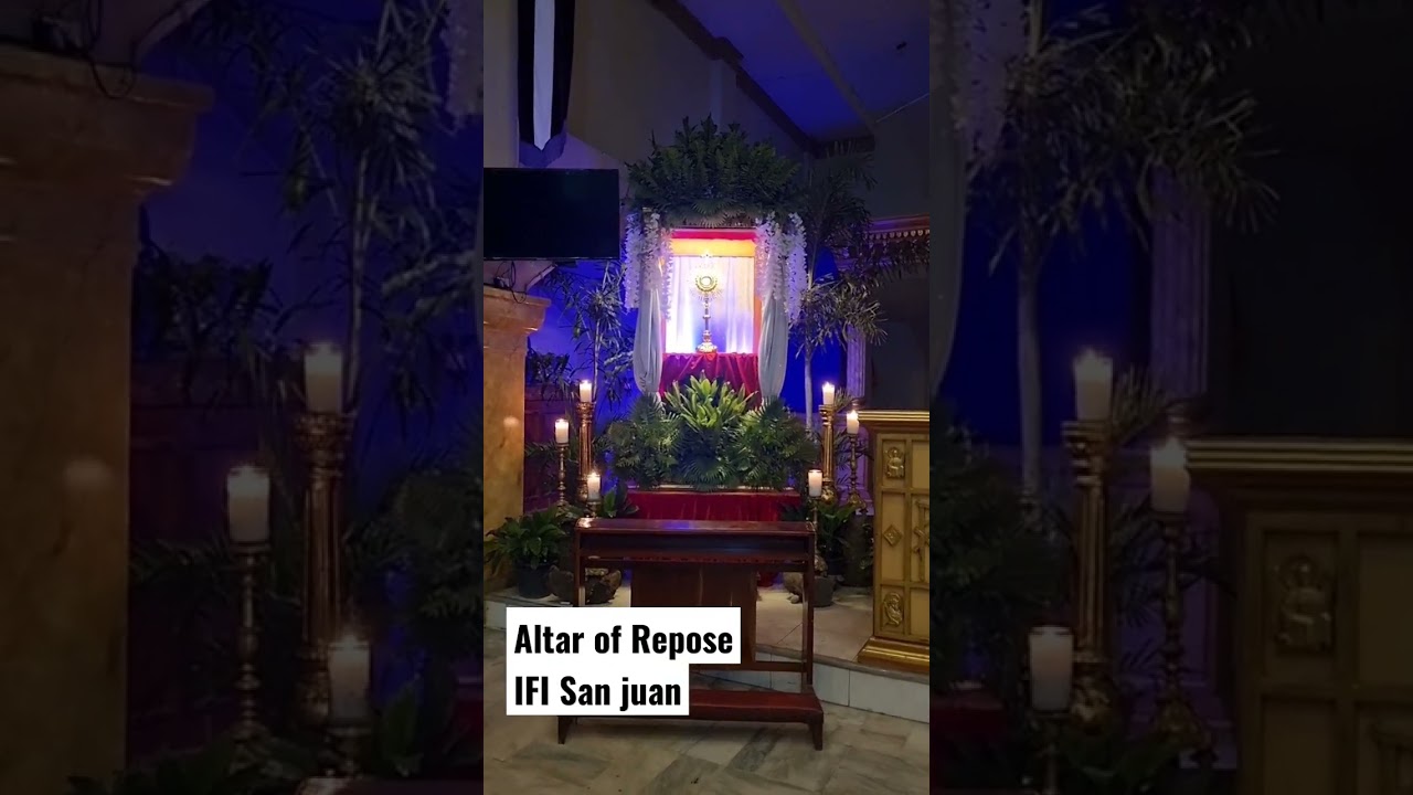 Altar of Repose IFI San juan #catholic #holyweek