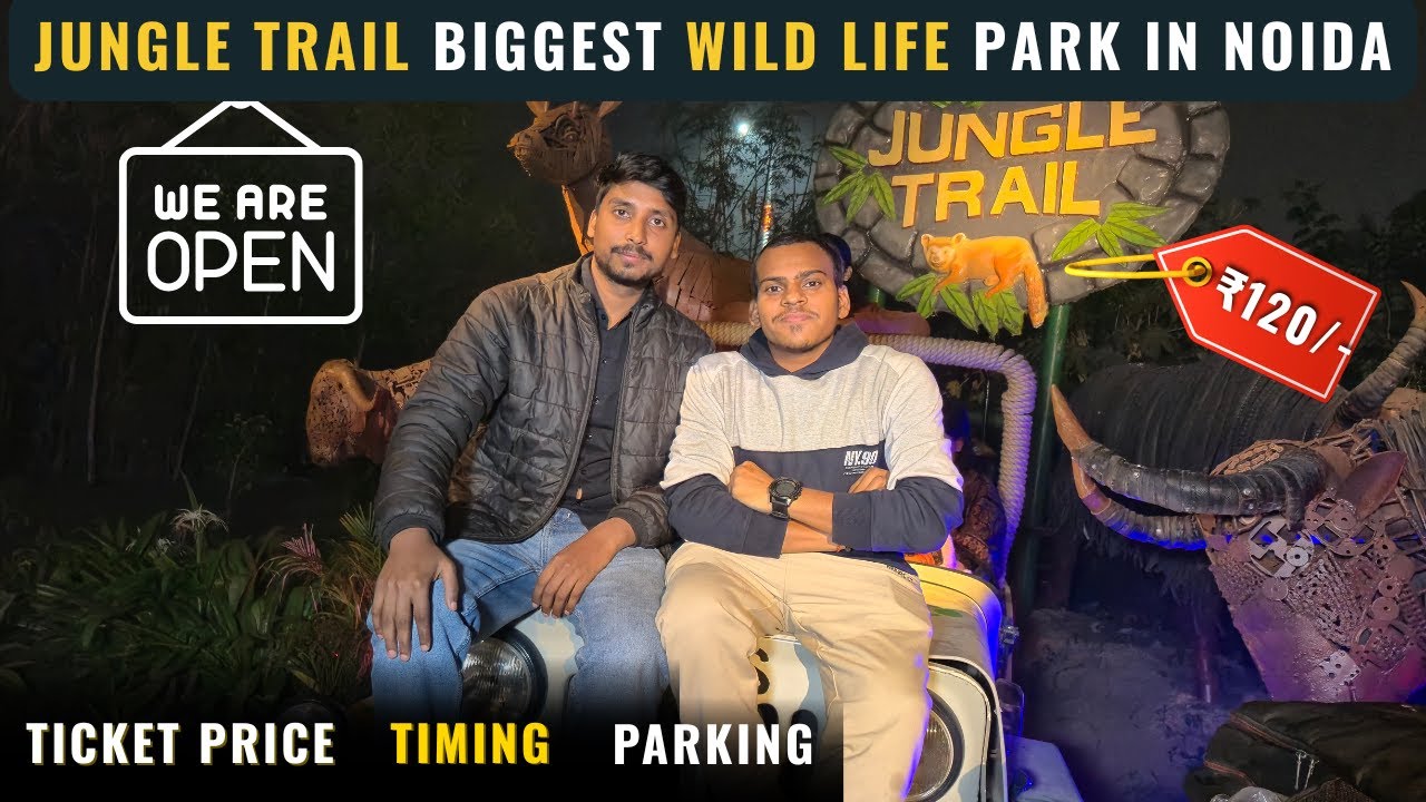 Jungle Trail Noida Full Tour | Ticket Price, Parking & Timings | New Tourist Place in Noida