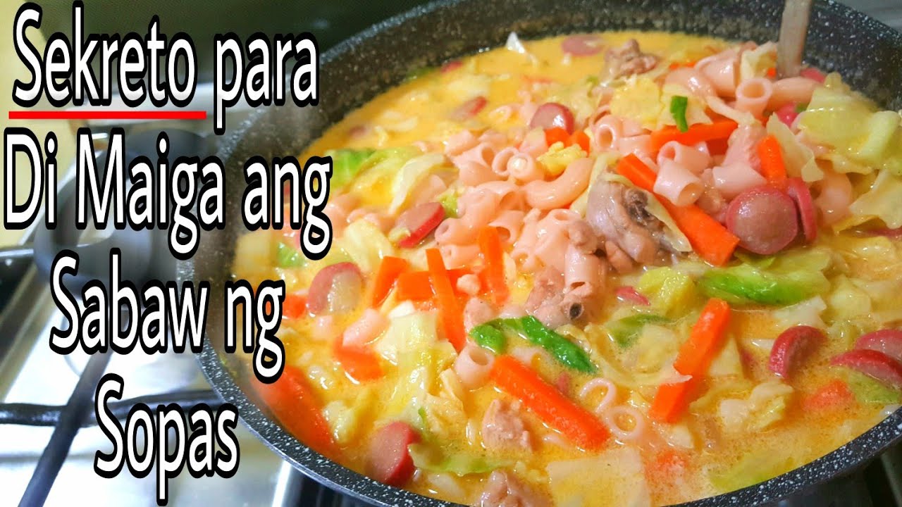 Ganito ako Magluto ng Sopas Hanggang sa Huling Sandok may Sabaw/Patok na Pangnegosyo/Macaroni Soup