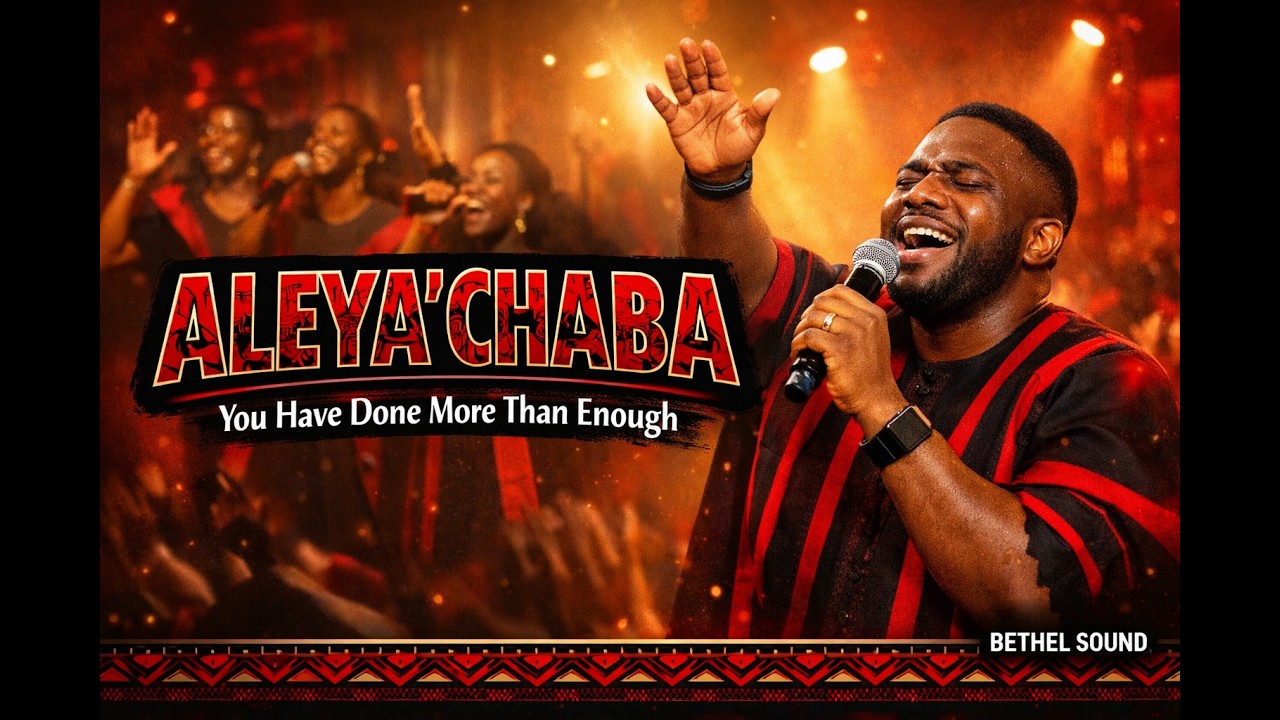 ALEYA'’CHABA — You Have Done More Than Enough | Afro Highlife Amapiano Gospel Praise