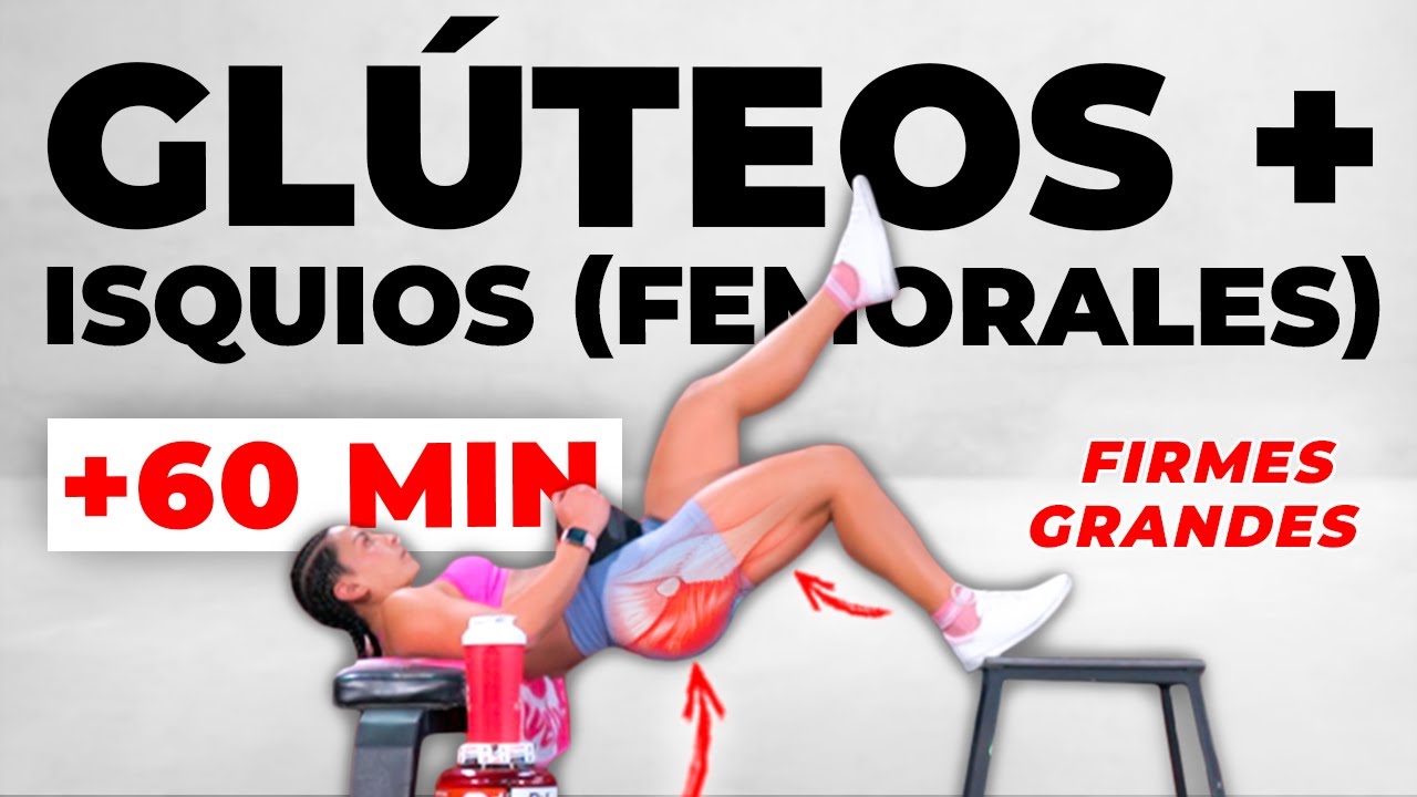RUTINA MATADORA de GLUTEOS y FEMORAL (isquios) en Casa (+1 Hora) – Consigue Aumentar y Fortalecer