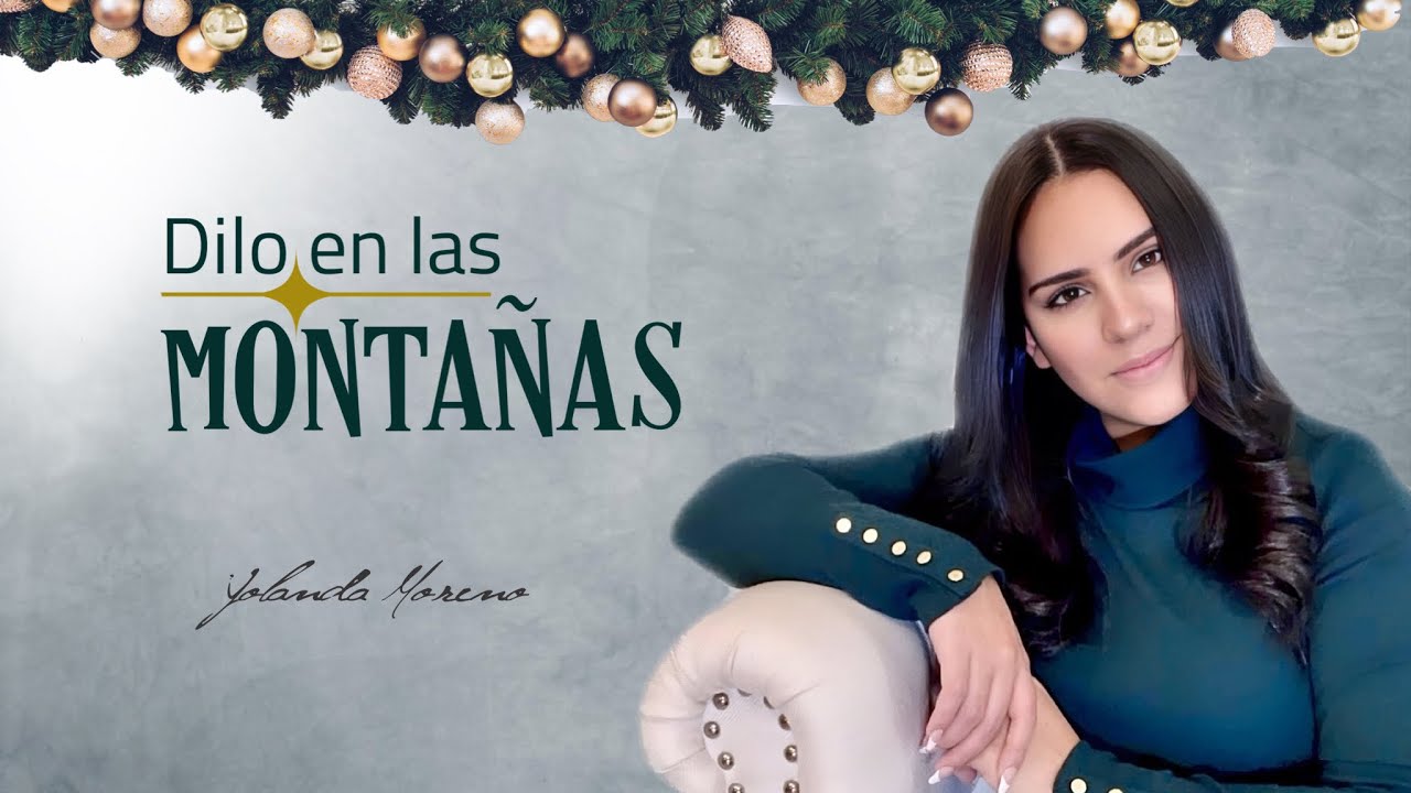 DILO EN LAS MONTAÑAS | Yolanda Moreno