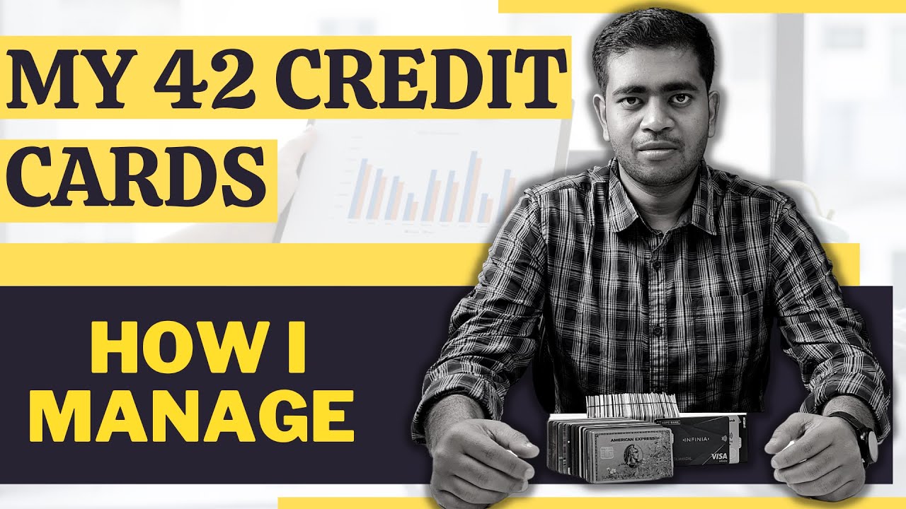 My 42 Credit Cards | Why & How I Applied | How I Manage Them 🔥🔥🔥