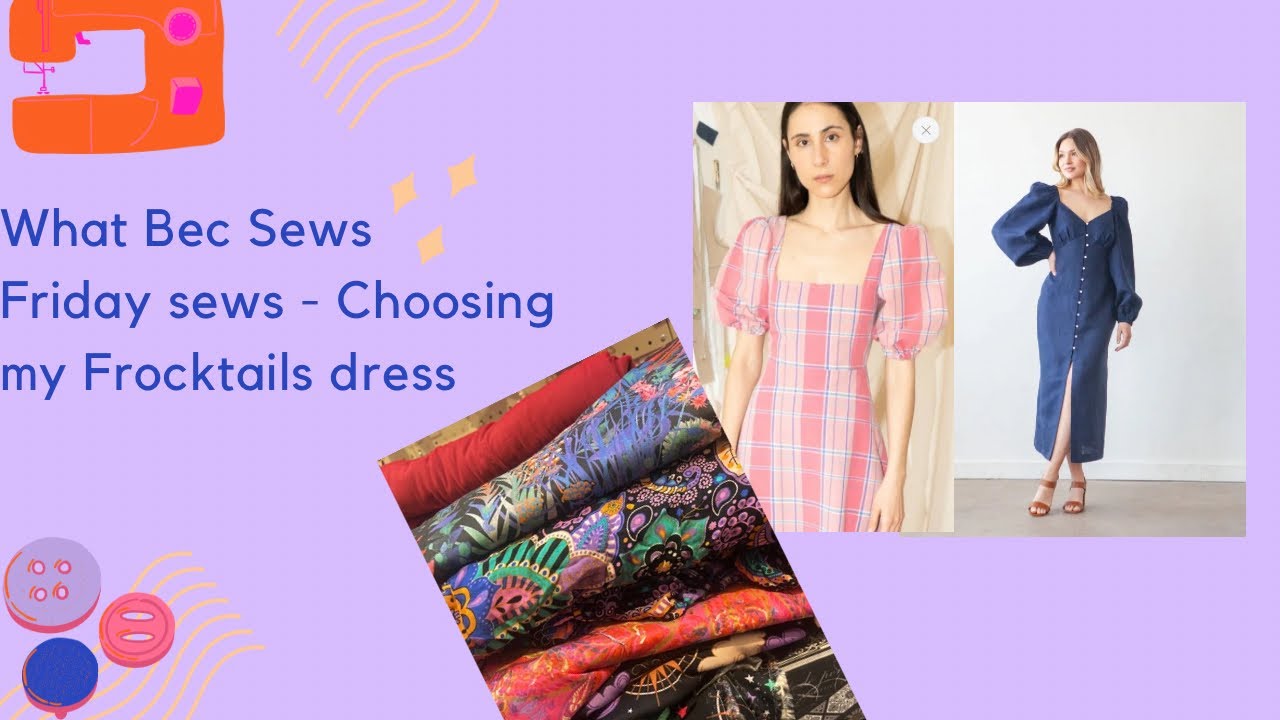 Friday Sews - help me choose my Froctails Dress | Sewscription Boxes